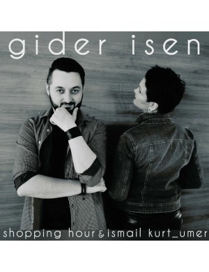 Виниловая пластинка Shopping Hour & Ismail Kurt-Umer - Gider Isen [LP]