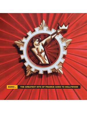 Виниловая пластинка Frankie Goes To Hollywood - Bang!...The Greatest Hits Of Frankie Goes To Hollywood