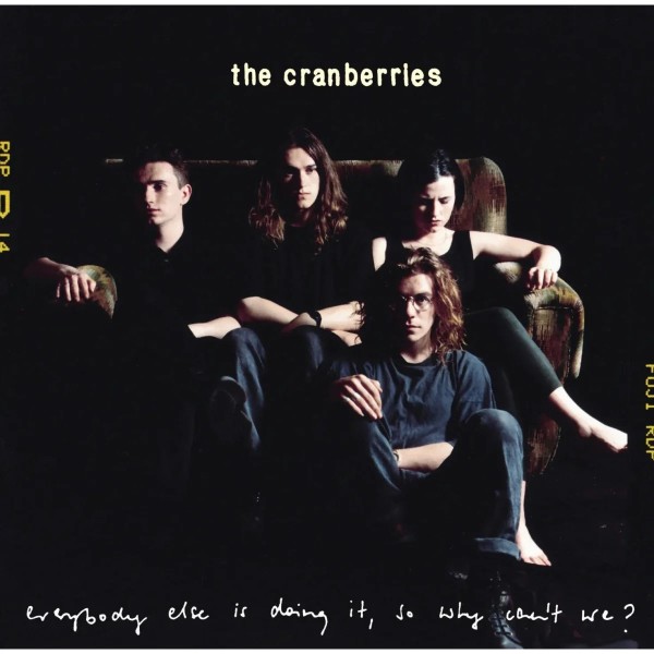 Вінілова платівка The Cranberries - Everybody Else Is Doing It, So Why Can't We? [LP]