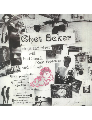 Виниловая пластинка Chet Baker - Sings And Plays With Bud Shank, Russ Freeman And Strings [LP]