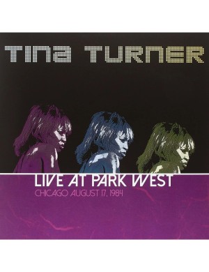 Виниловая пластинка Tina Turner - Live At Park West [LP]