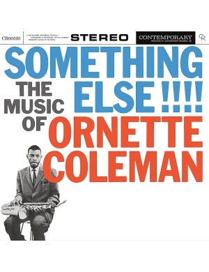 Виниловая пластинка Ornette Coleman - Something Else!!!! Music Of Ornette Coleman [LP]